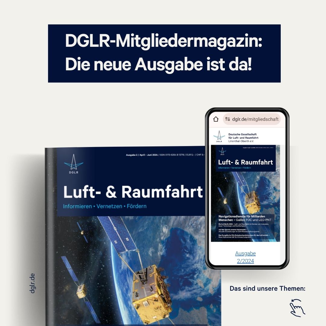 DGLR_de's tweet photo. Unser neues #Mitgliedermagazin ist da! 🥳
In unserer Ausgabe geht es unter anderem um #Navigationssystem wie #Galileo, das seit Januar 2023 frei zugänglich ist.
Jetzt Mitglied werden unter https://t.co/irvtTZmWYg und das Mitgliedermagazin erhalten!
_
#luftfahrt #raumfahrt #DGLR https://t.co/iACRboUwu7