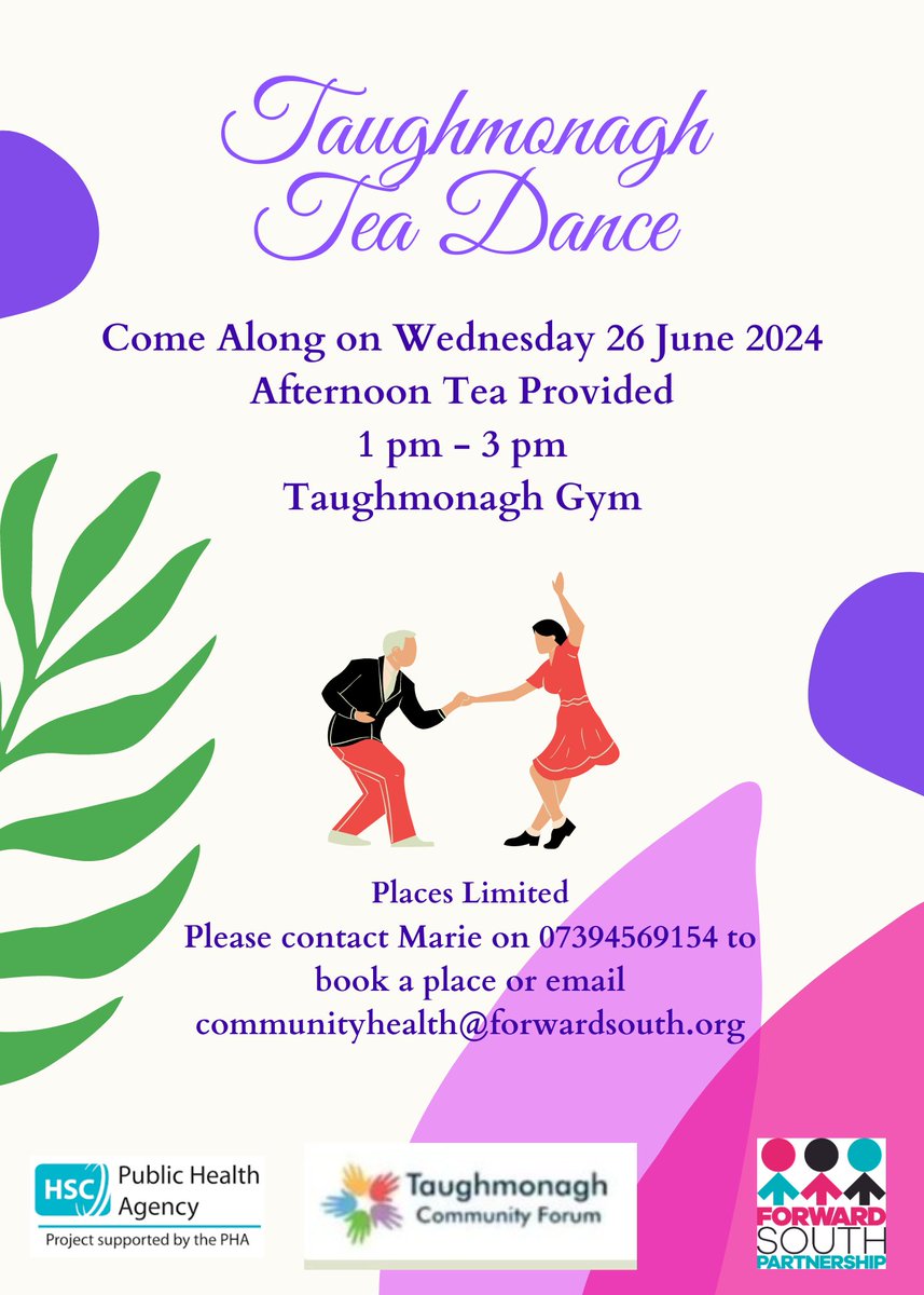 Taughmonagh Tea Dance has been rescheduled to 26th June 2024 from 1-3pm. Would be great to see you. Tell your friends. Book place via email: communityhealth@forwardsouth.org