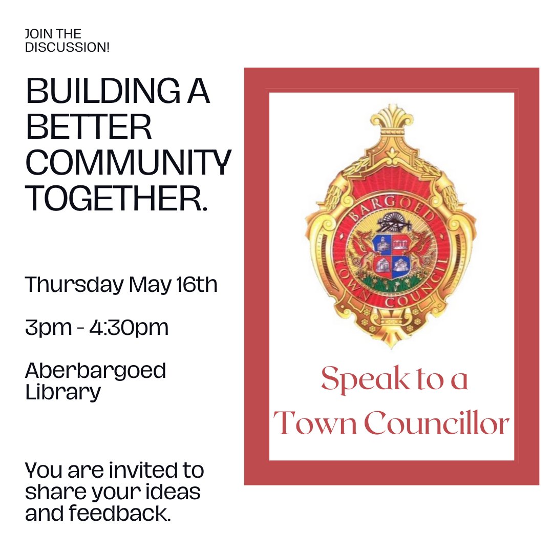 Members of Bargoed Town Council will be available at Aberbargoed Library on Thursday, May 16th, from 3:00pm to 4:30pm. Should you wish to present your ideas or discuss any community-related concerns with a Town Councillor, please feel free to attend.