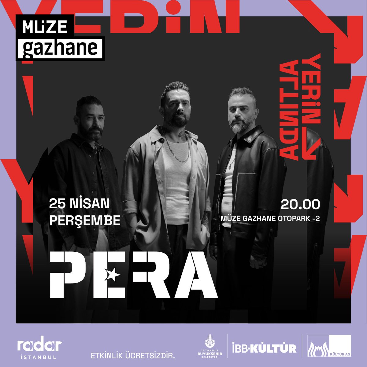 Yerin Altında sahnesinde bu hafta Pera @peraband olacak! ❤️ 📌 25 Nisan Perşembe, 20.00’da Müze Gazhane -2 Otopark’ta buluşuyoruz. 📌 Etkinliğe katılım için Radar İstanbul uygulaması üzerinden kayıt gerekmektedir.