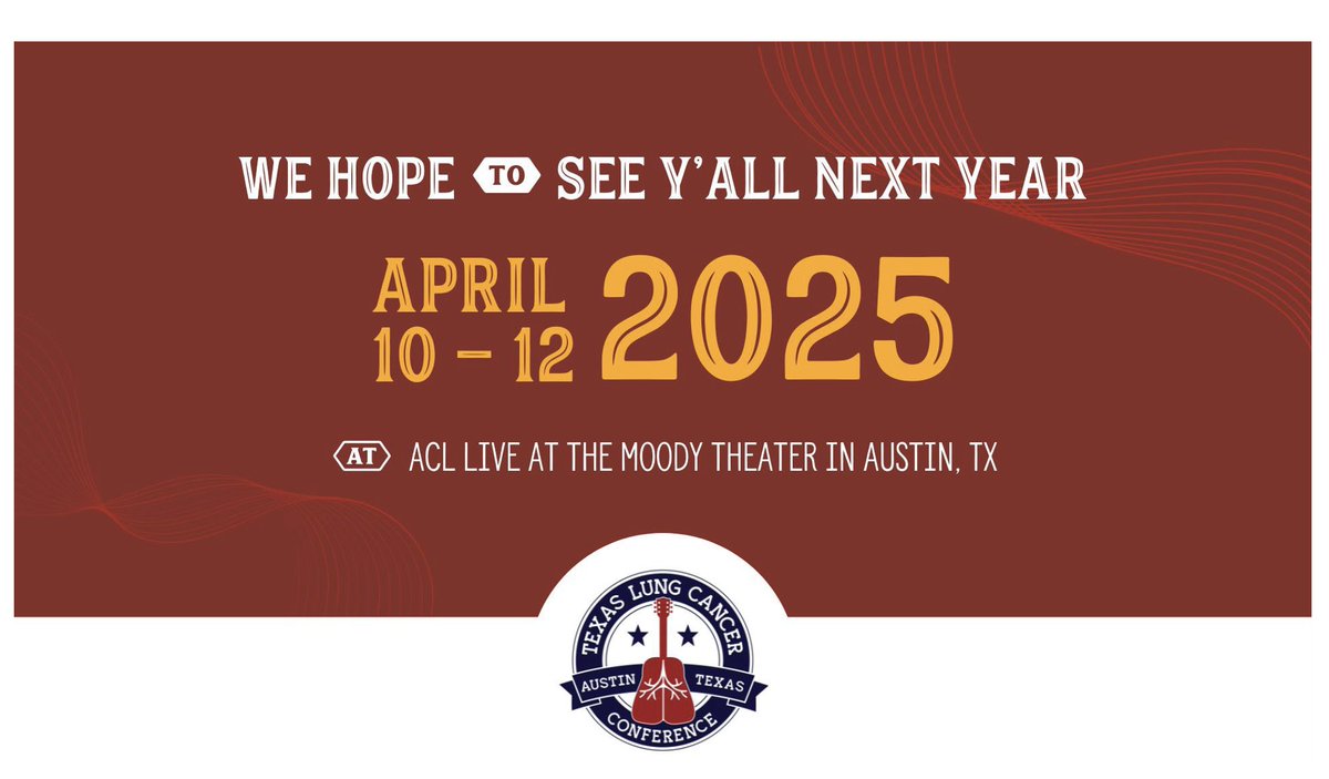 StephenVLiu's tweet photo. Be sure to mark your calendars now for #TexasLung25 on April 10-12, 2025 at Austin City Limits Moody Theater @acllive in downtown Austin, Texas. My co-chair Dr. Tina Cascone and I hope you can join us! @TLCconference @IDEOlogyHealth https://t.co/7qjcddCfMw