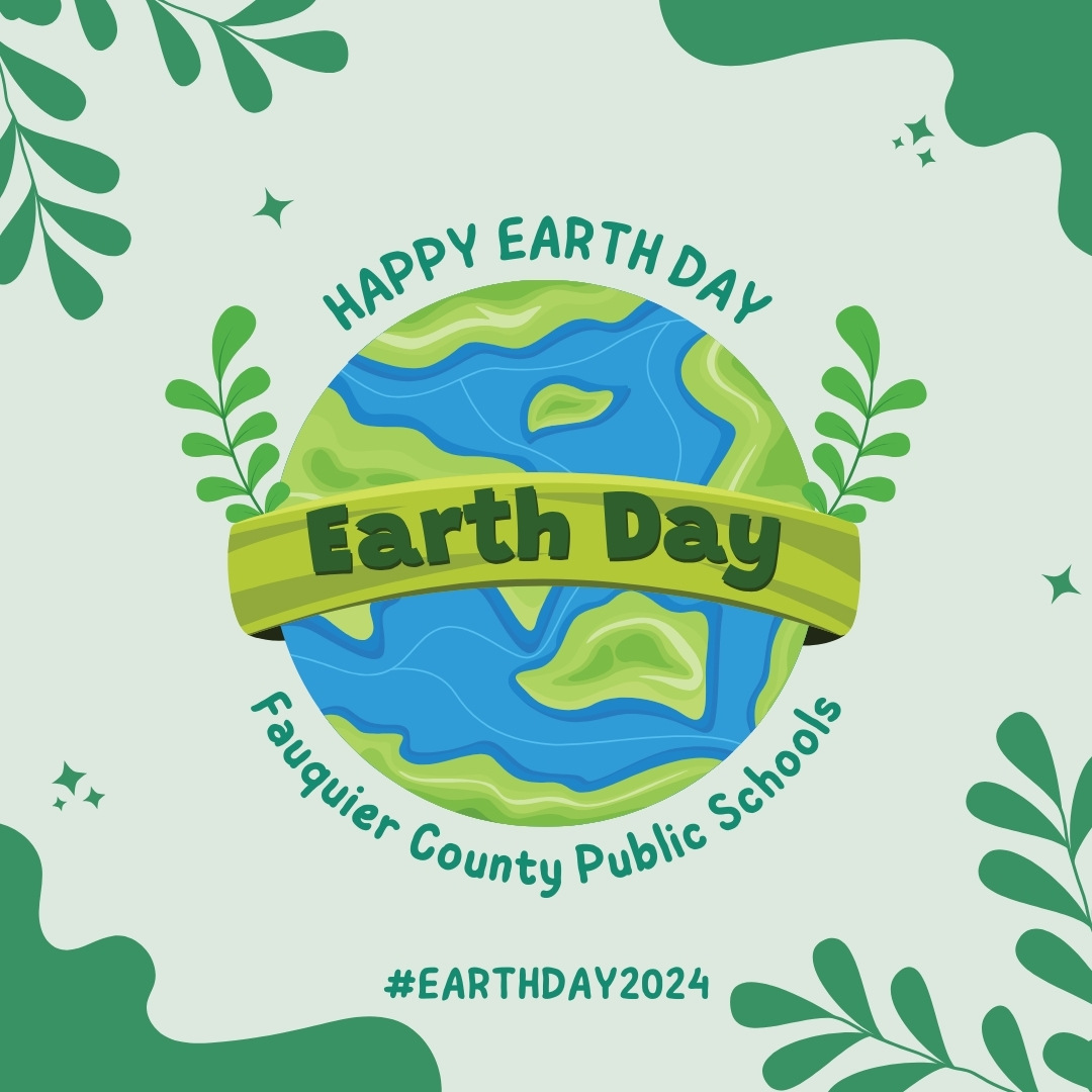 Happy Earth Day, FCPS1! #EarthDay2024