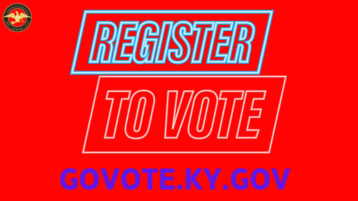 TODAY is the deadline to register to vote if you want to vote in next month’s primary. Head to govote.ky.gov by 4 PM to register.