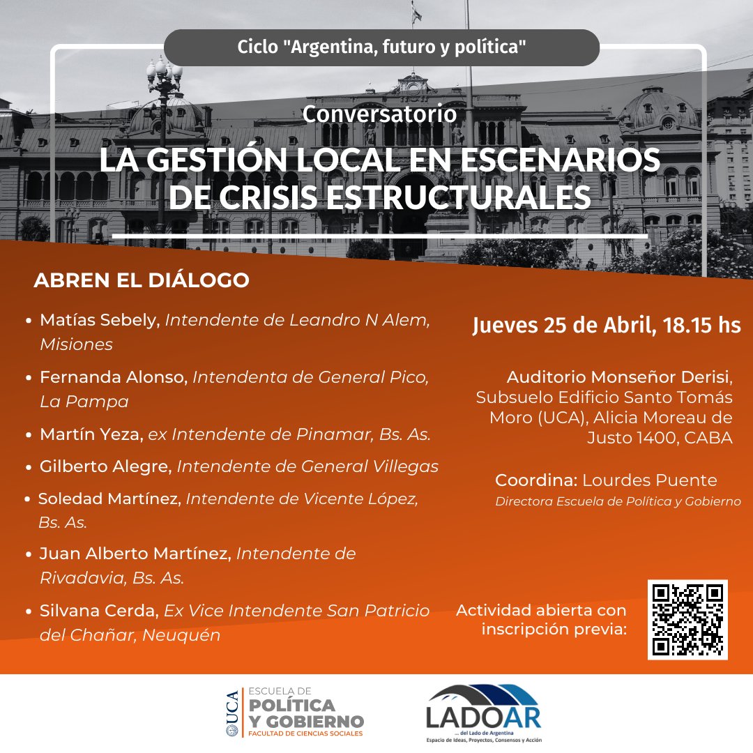 Este jueves 25/04 a las 18.15hs vamos a conversar sobre la gestión local en escenarios de crisis estructurales en una nueva jornada del Ciclo 'Argentina, futuro y política' Para asistir, podés inscribirte en👇 forms.office.com/pages/response…