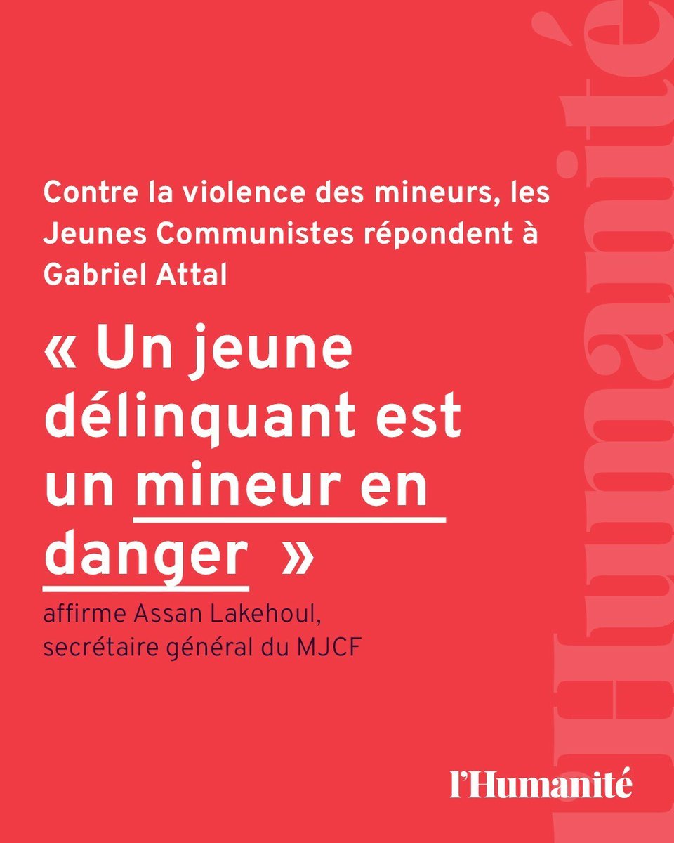 Contre la violence des mineurs, les Jeunes Communistes (@_MJCF) répondent à Gabriel Attal ➡️ l.humanite.fr/j0