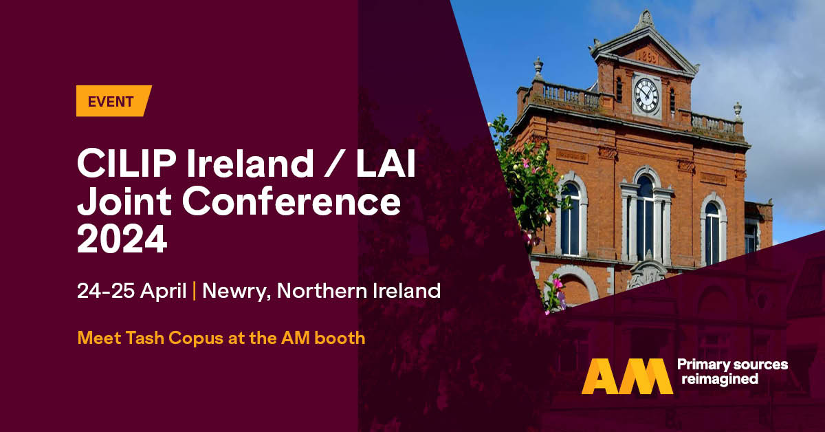 We’re looking forward to #CILIPIRELAI24, where the theme is Building for the Future. Find Tash Copus to learn how AM Research Skills enhances student success and supports primary source literacy. Plus, explore our latest publications, including Women's Voices and Life Writing.