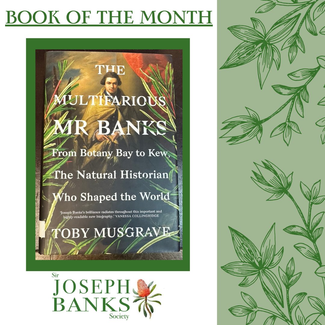 The #JBBookOfTheMonth is THE MULTIFARIOUS MR BANKS by TOBY MUSGRAVE! Drawing widely on Banks’s letters Musgrave sheds light on Banks’s impact on British science and empire in an age of advancement. His many achievements made him a leading figure of the English Enlightenment.