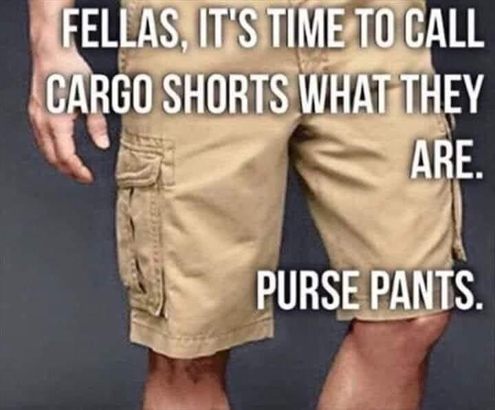 @Taxpayers1234 @BlueSnoozeBlue Next can we discuss the abomination that is cargo shorts?