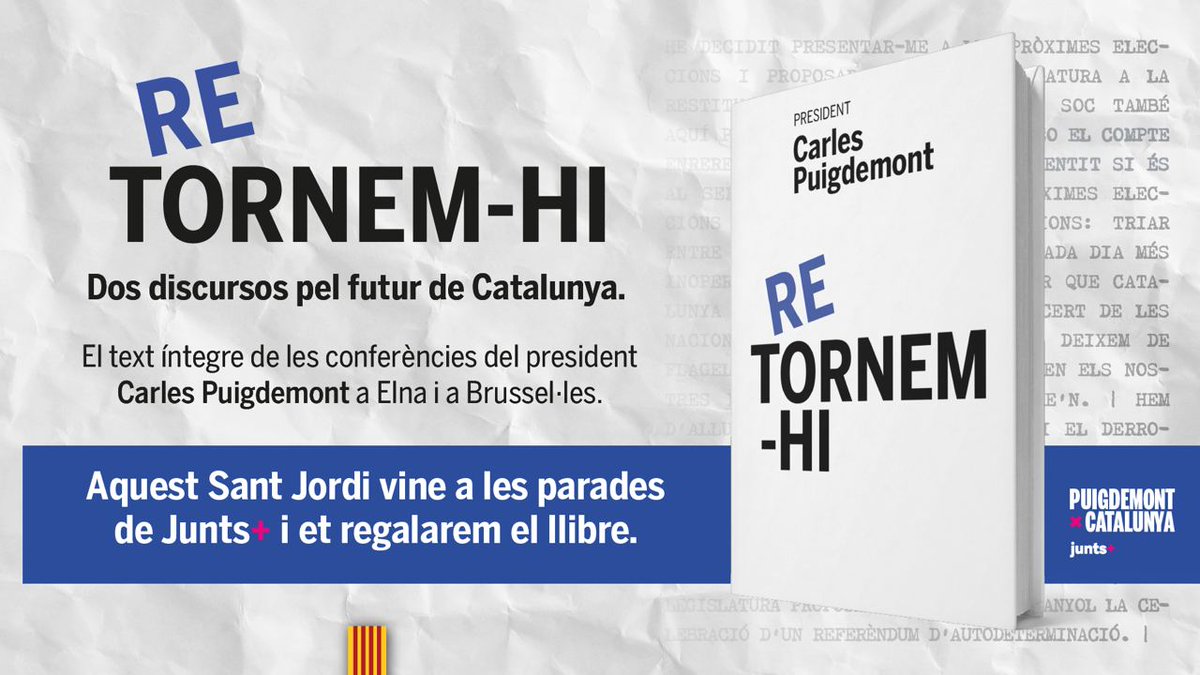 📖 RETORNEM-HI. Un recull de les dues darreres conferències del president Carles Puigdemont. 🌹 Per Sant Jordi, vine a les parades de Junts per Catalunya a tot Catalunya i et regalarem el llibre. #SantJordiJunts #PuigdemontPresident