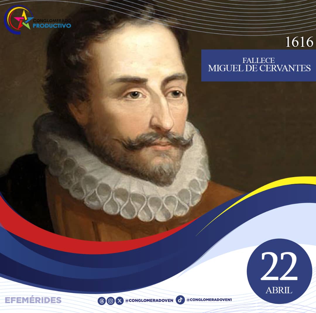 #EFEMÉRIDE🗓️|| El autor de Don Quijote de la Mancha, reconocido a nivel mundial y figura máxima de las letras españolas, Miguel de Cervantes Saavedra, falleció un día como hoy pero del año 1616 a sus 69 años. #BloqueaElBloqueo