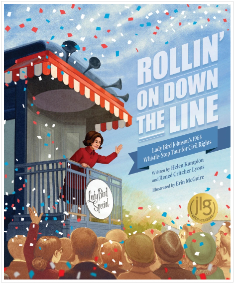 Check out this brilliant cover to a timely PB: Rollin’ on Down the Line, Lady Bird Johnson’s 1964 Whistle Stop Tour for Civil Rights. Congratulations @HelenKampion, Reneé Critcher Lyons, and @e_mcguire_. Thank you, @viviankirkfield, for bringing it to us. #PictureBooks.
