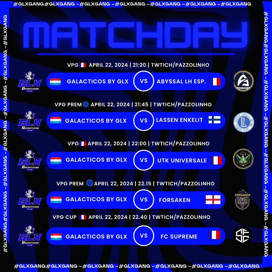 🗓️MATCHDAY🗓️ 22.04 🏆 I @VPGEurope 🇪🇺 🆚 I 21:45 @lassenenkelit 🆚 I 22:15 @ForsakenFIFAx 🏆 I @VPGFrance_ 🇫🇷 🆚 I 21:20 @Abyssal_LHF 🆚 I 22:00 @UTK_UniverSale 🏆 I VPG FR Cup 🇫🇷 🆚 I 22:00 @supremefc1 Une première en Europe pour nos cracks de la #GLXGaNG!⚔️