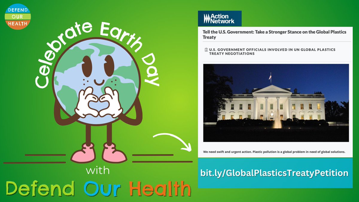 Happy #EarthDay 🌏! Celebrate the day with Defend Our Health by taking action and urging the U.S. government to take a stronger stance on the #GlobalPlasticsTreaty. actionnetwork.org/petitions/glob…