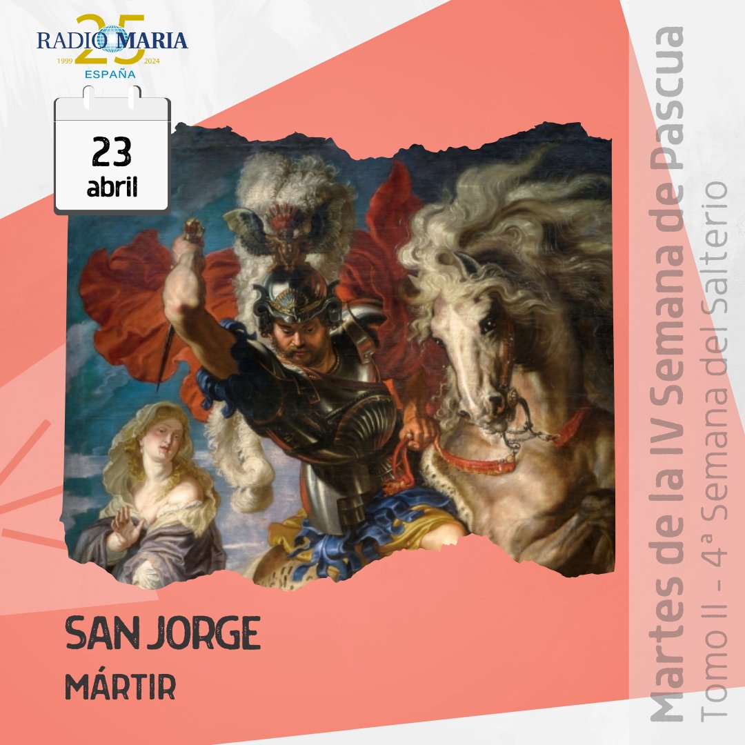 ⚪ Martes de la IV Semana de Pascua. 🔅 San Jorge, mártir. 📅 Hoy no te pierdas: 🎙 10:30h. El Dios de cada día - P. Javier García. 🎙 15:30h. Testimonio de Mercedes Alsina - P. Luis F. de Prada. 💻 Consulta la programación completa en nuestra web: radiomaria.es/calendario-de-…