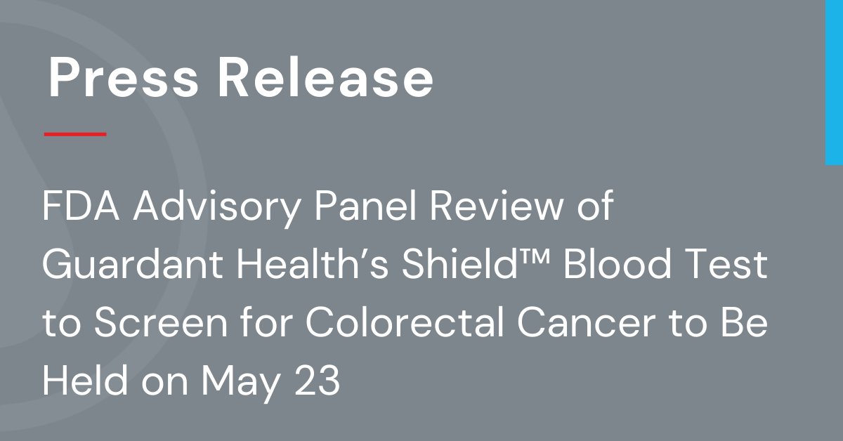 Earlier today we announced an FDA advisory panel meeting to review our premarket approval application for our Shield blood test is scheduled for May 23rd. Read more: investors.guardanthealth.com/press-releases…