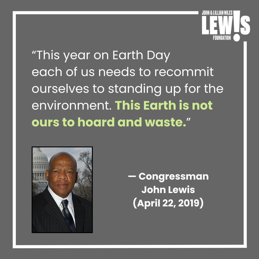 17/x We would do well to heed Congressman #JohnLewis' April 2019 call to recommitting ourselves to standing up for the environment. He would want us to do what we could, however small an act it may be.

#MondayMotivation #JohnLewisQuote #EarthDay #EarthDay2024 🌍