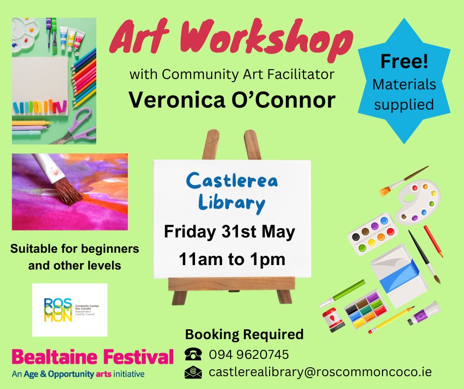 F🎨🖌ree #Bealtaine Festival Art Workshops with Veronica O’Connor, Community Art Facilitator. Booking required. Fri 31 May #Castlerea Library 11am – 1pm 📞 094 9620745 or 📧castlerealibrary@roscommoncoco.ie @roscommoncoco