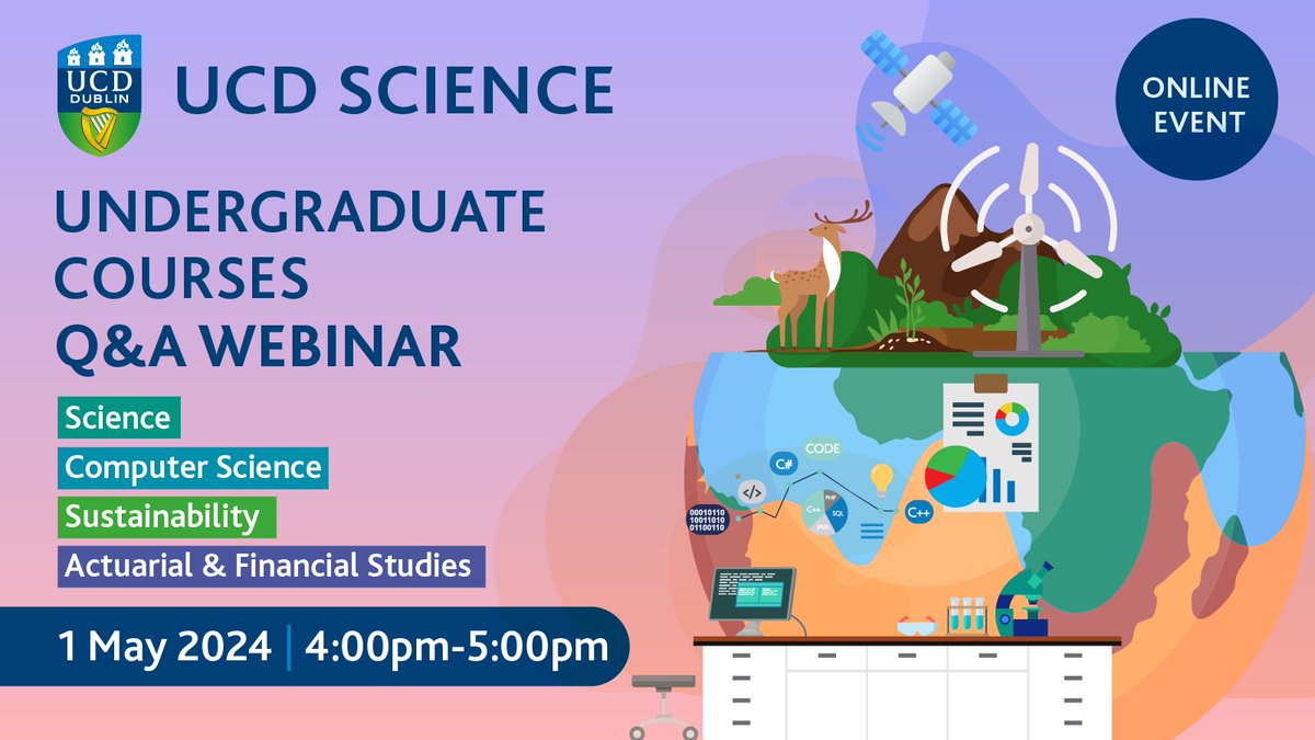 📌Join our Science, Computer Science, Sustainability and Actuarial & Financial Studies Q&A webinar🧫💻♻️📈 🕓Wednesday, 1 May 2024 at 4:00pm Bookings are now open. 🔗 Register at ucd-ie.zoom.us/webinar/regist…