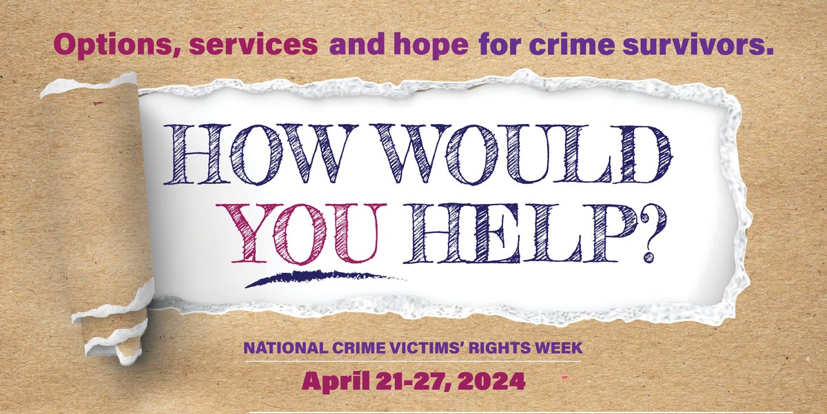 2024 National Crime Victims’ Rights Week reminds us to stand with survivors. 'How would you help?' Let's offer options, services, and most importantly, hope. Let's create safe spaces for victims to share their stories & heal. Together, we can make a difference! #SupportSurvivors