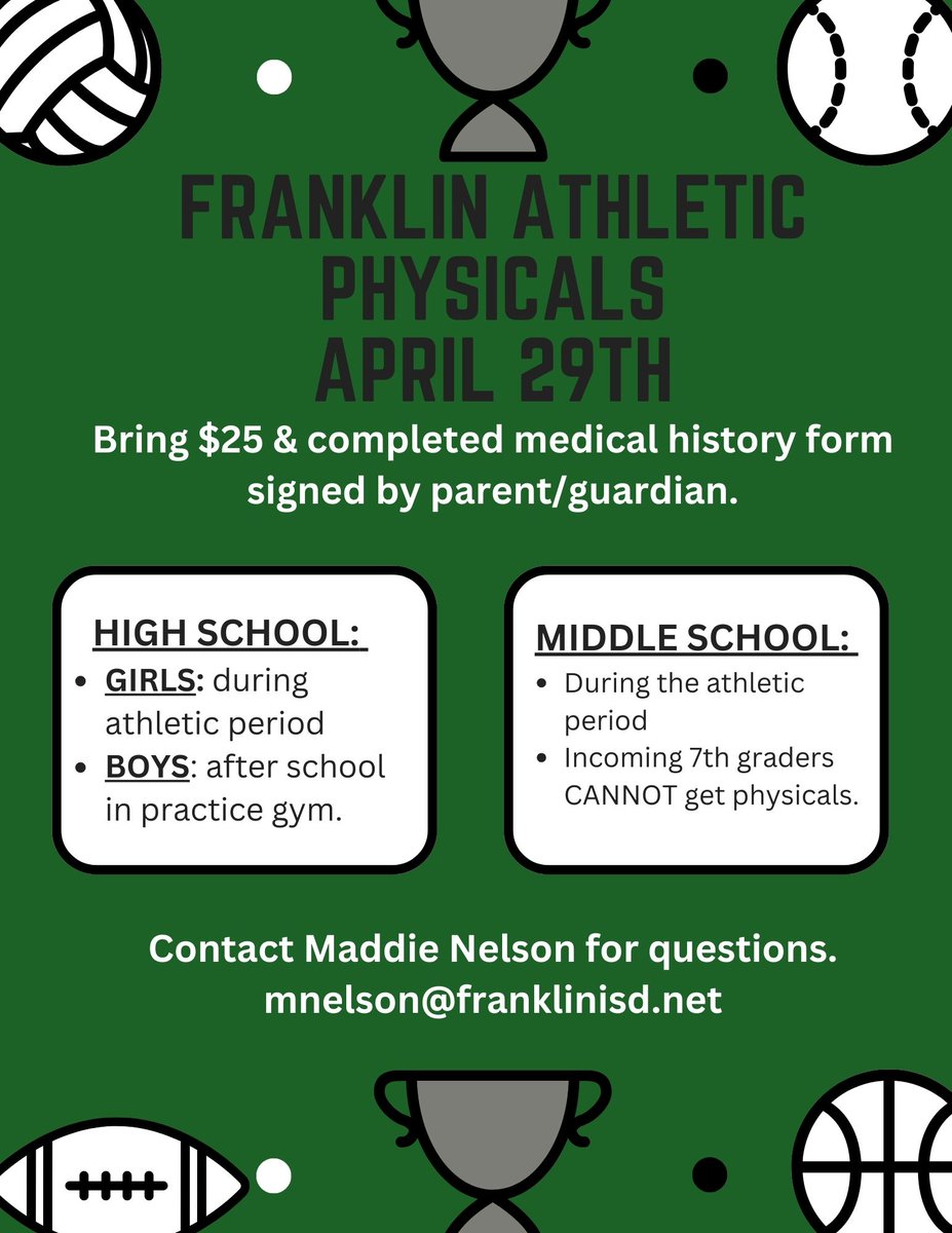 Franklin Athletic Physicals ~ April 29th Medical history forms will be given to athletes by the trainer.