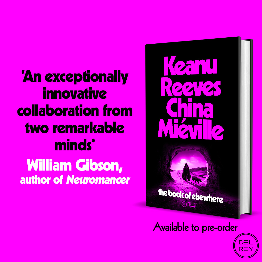 Cyber punk legend William Gibson has spoken 🙌 and he loves The Book of Elsewhere! ‘An exceptionally innovative collaboration from two remarkable minds.’ William Gibson, author of Neuromancer. The mind-blowing epic from #KeanuReeves and #ChinaMieville