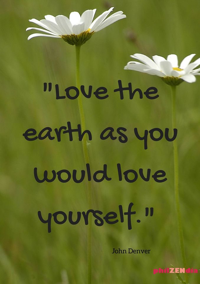 Love the earth as you would love yourself #johndenver #EarthDay2024