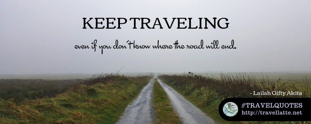 #MondayMotivation: Keep traveling, even if you don’t know where the road will end. - It's easy! Just put one foot in front of the other. bit.ly/2NURBfJ #travelquotes #travel