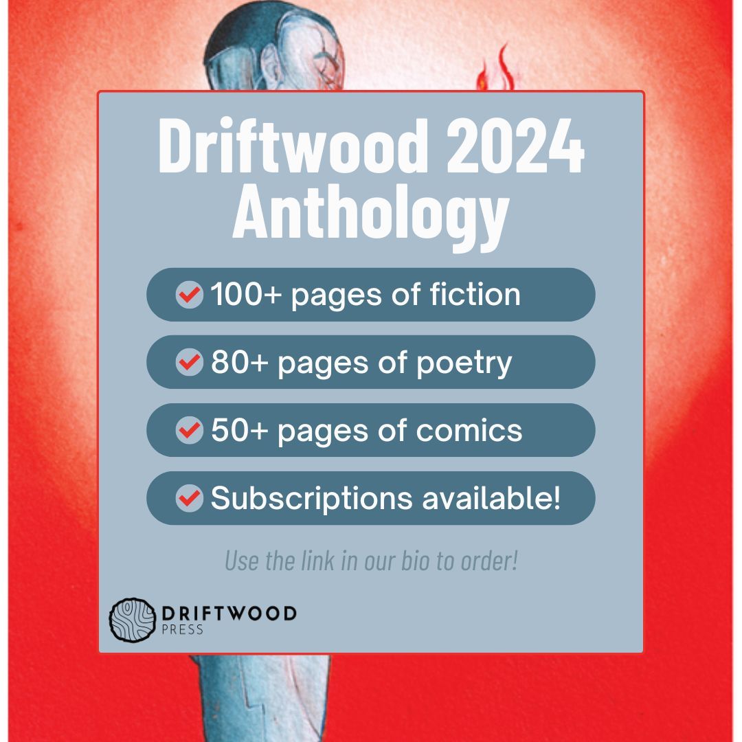 Purchased a copy of Driftwood's 2024 Anthology yet? We have yearly subscription options for print and digital! Use the link in our bio for options. #anthology #fiction #poetry #comics