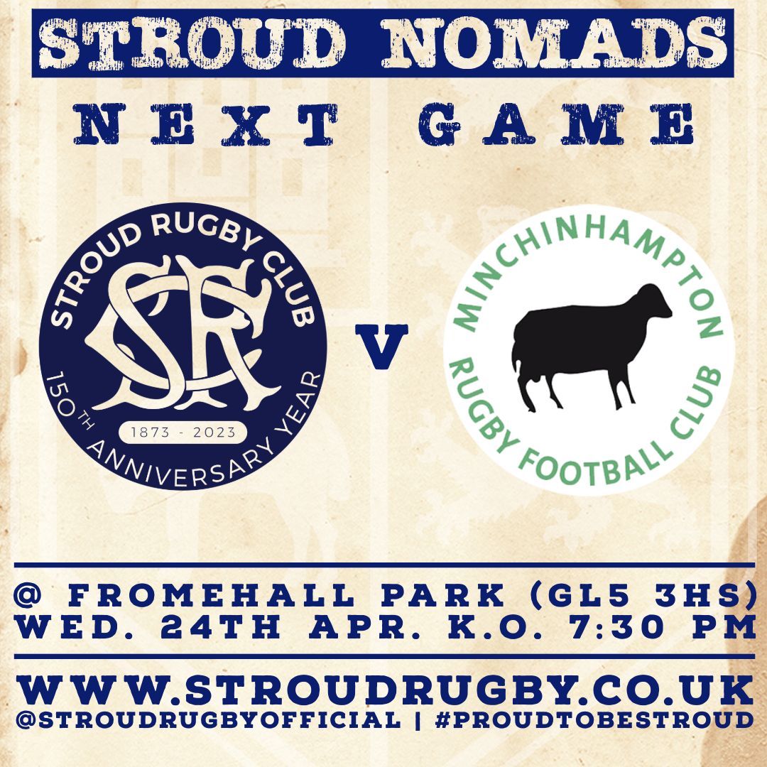 WEDNESDAY NIGHT LIGHTS The Nomads continue our Combination cup run! 🥳 🏆 The Bill Adams Cup 🗓 Wednesday 24th April 🏉 Minchinhampton RFC @ Fromehall Park (GL5 3HS) 🕒 Kick Off - 7:30pm #proudtobestroud #thefutureisbright #thefutureisblueandwhite