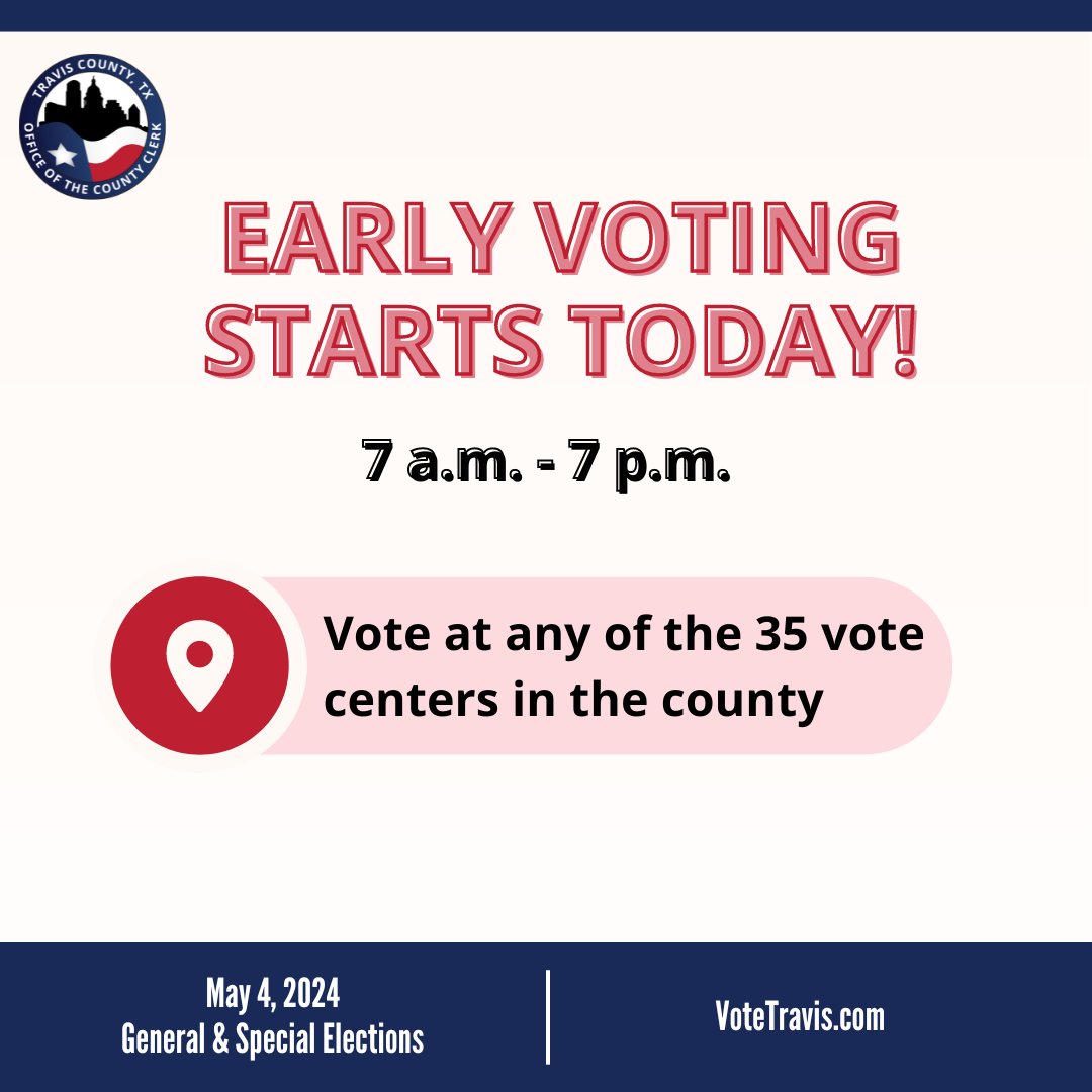 Early voting for the May 4 General and Special Elections has started! Find everything you need to vote at VoteTravis.com. #VoteEarly #VoteReady