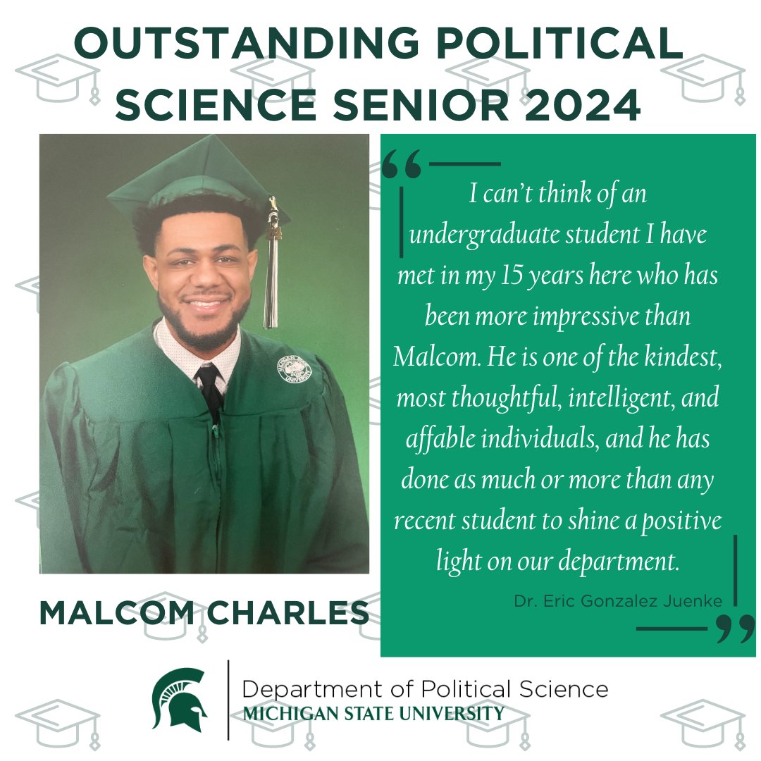 Graduating PLS senior Malcom Charles has been named Political Science Outstanding Senior for 2024. Congratulations Malcom! polisci.msu.edu/news-events/ne… #msusocialscience #yespls