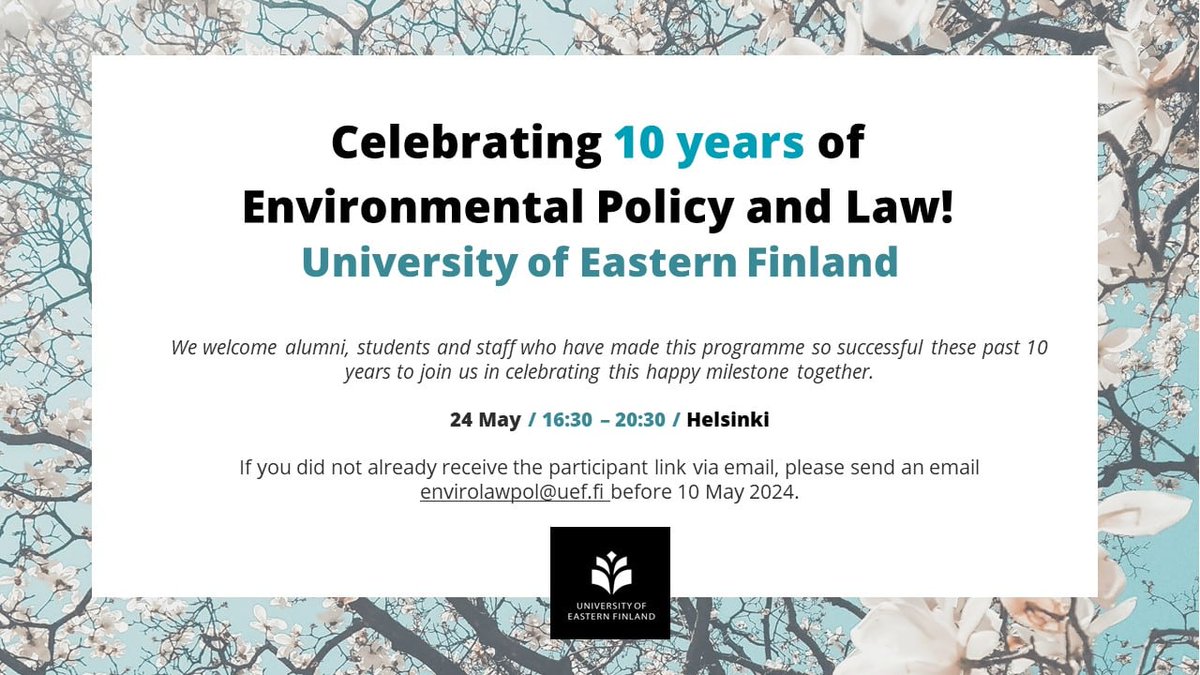 Let's celebrate a decade of excellence in Environmental Policy and Law at @UniEastFinland. We want YOU, student, alumni and staff who have contributed to the success of this program over the past 10 years.