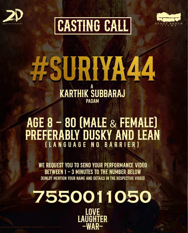 #Suriya44 🔥 Cast Calling

@Suriya_offl @karthiksubbaraj 
@2D_ENTPVTLTD 

#Kanguva #Suriya43