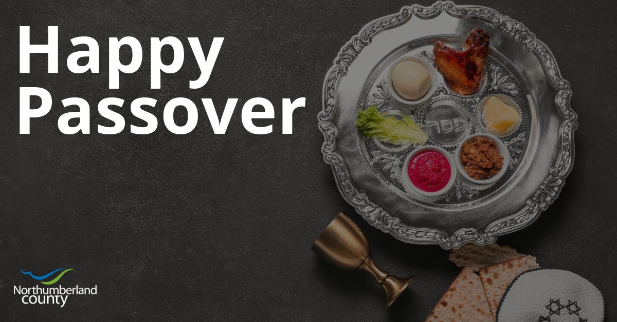 As the week long celebration of Passover begins, Northumberland County wishes everyone observing Pesach a safe and happy celebration. #Passover