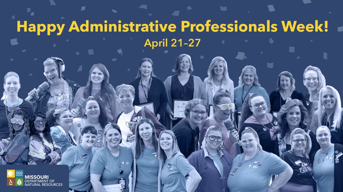 Our Administrative Support Division team is the glue that holds our agency together. Thank you for the services you provide to our MoDNR team! #AdministrativeProfessionalsWeek