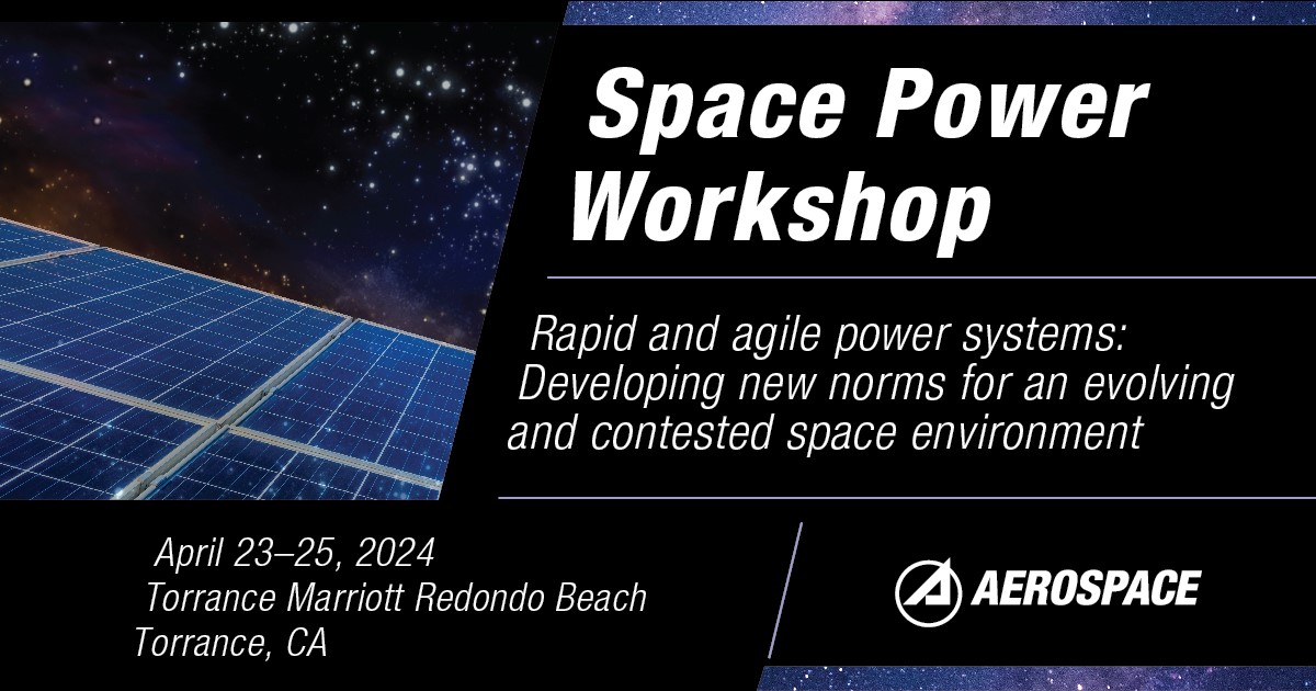 📢 Registration for THIS WEEK'S Space Power Workshop ends TODAY at noon PT 📢 Don't miss your last opportunity to join us 🗓 April 23-25, 2024 in 📍Torrance, Calif. Register here: ow.ly/8I2k50RkkzT