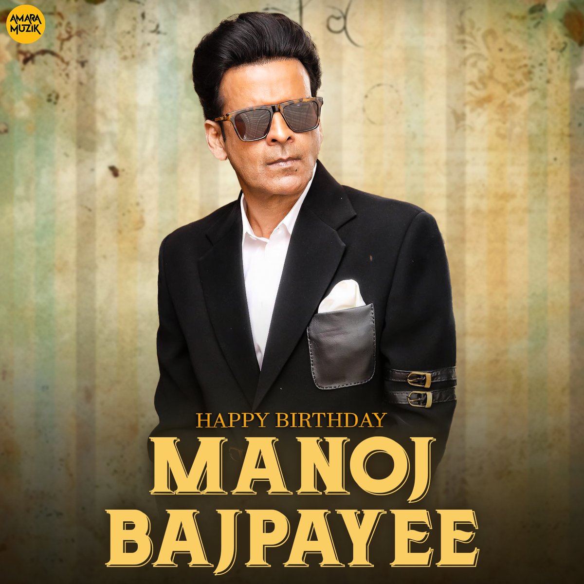 We wish @BajpayeeManoj a very Happy Birthday!! #HappyBirthdayManojBajpayee #HBDManojBajpayee #ManojBajpayee #AmaraMuzik