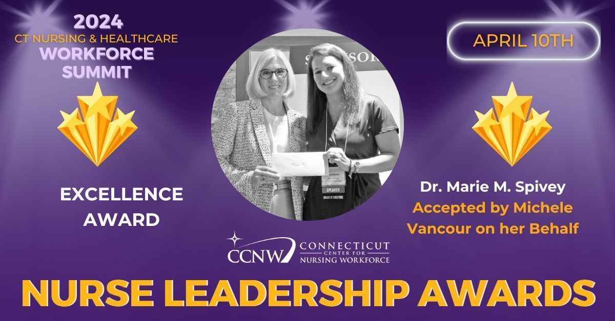 🏆 The CCNW Annual Excellence Award was presented to Dr. Marie M. Spivey (accepted by Michele Vancour on her behalf) on April 10th at the CT Nursing and Healthcare Workforce Summit. Press: buff.ly/3U7JoHw

#CCNW #nurseleaders #nursingworkforce #nursingcareers