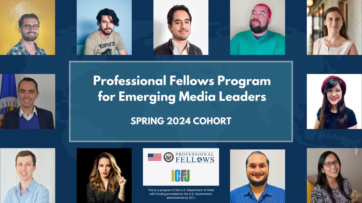 We are excited to announce our new Spring 2024 cohort of the Professional Fellows Program for Emerging Media Leaders #ProFellows. Coming from #LatAm, they will be placed in US newsrooms starting May 13. Learn more below 👇 buff.ly/49MrdNp
