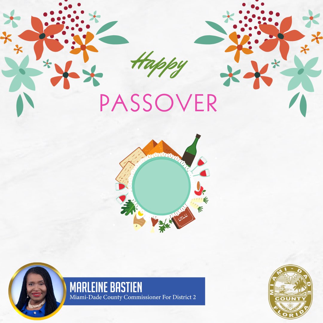 Happy Passover. Wishing everyone a peaceful and joyous time. Chag Peasach Sameach! #Passover #mdcdistrict2 #miamidadecounty