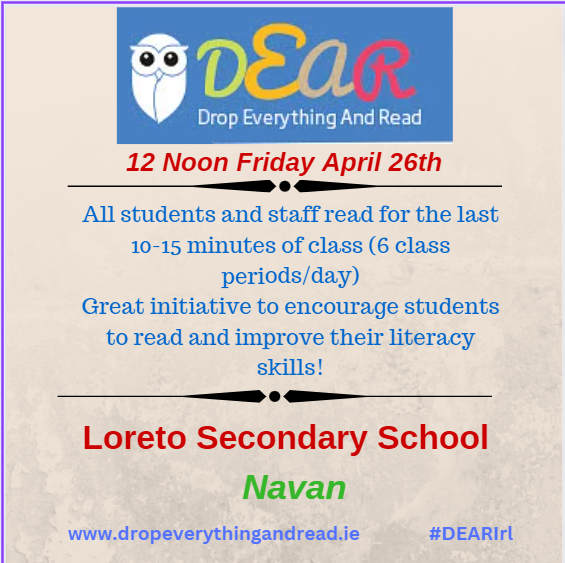 The 900 students & 65 staff in @LoretoNavan have great plans for DEAR Day.  Will you join them? Let's all take time out to #DropEverythingAndRead on Friday. 
Register your support at bit.ly/DEAR24
More info at dropeverythingandread.ie
#DEARIrl #LetsGetIrelandReading