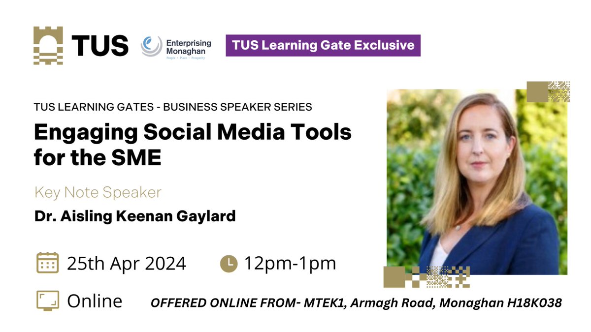 EnterprisingM0N's tweet photo. See our  April Instalment of the TUS Gate Business Speaker Series below.

Email:- Info@enterprisingmonaghan.ie for a place at this Thursdays event -"Engaging social media tools for the SME.
#monaghanwomeninbusinessnetwork #monaghan #monaghancoco #startup #enterprisingmonaghan https://t.co/47cNMVXvJw