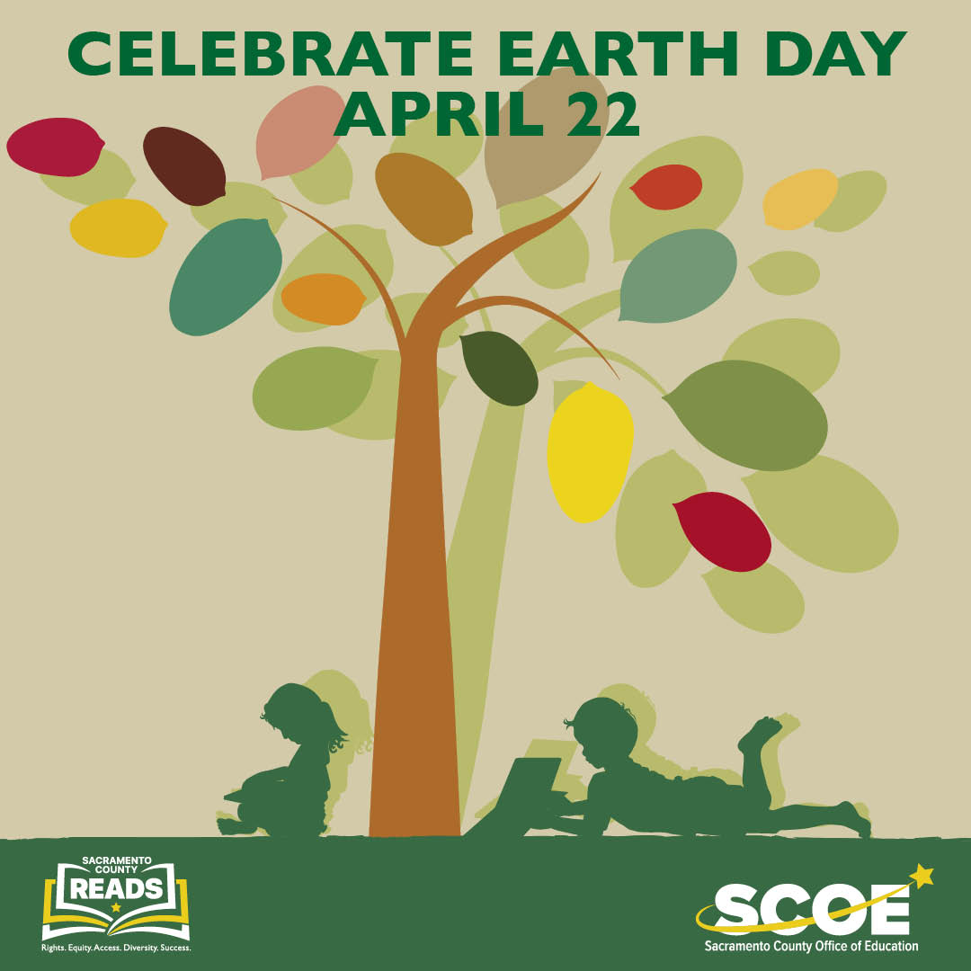 Celebrate Earth Day with us on April 22! Dive into enchanting tales that teach the beauty of our planet and the power of words. Sacramento County READS, encourages you to explore books for this Earth Day celebration and let's plant the seeds of knowledge. #EarthDay #SCOE