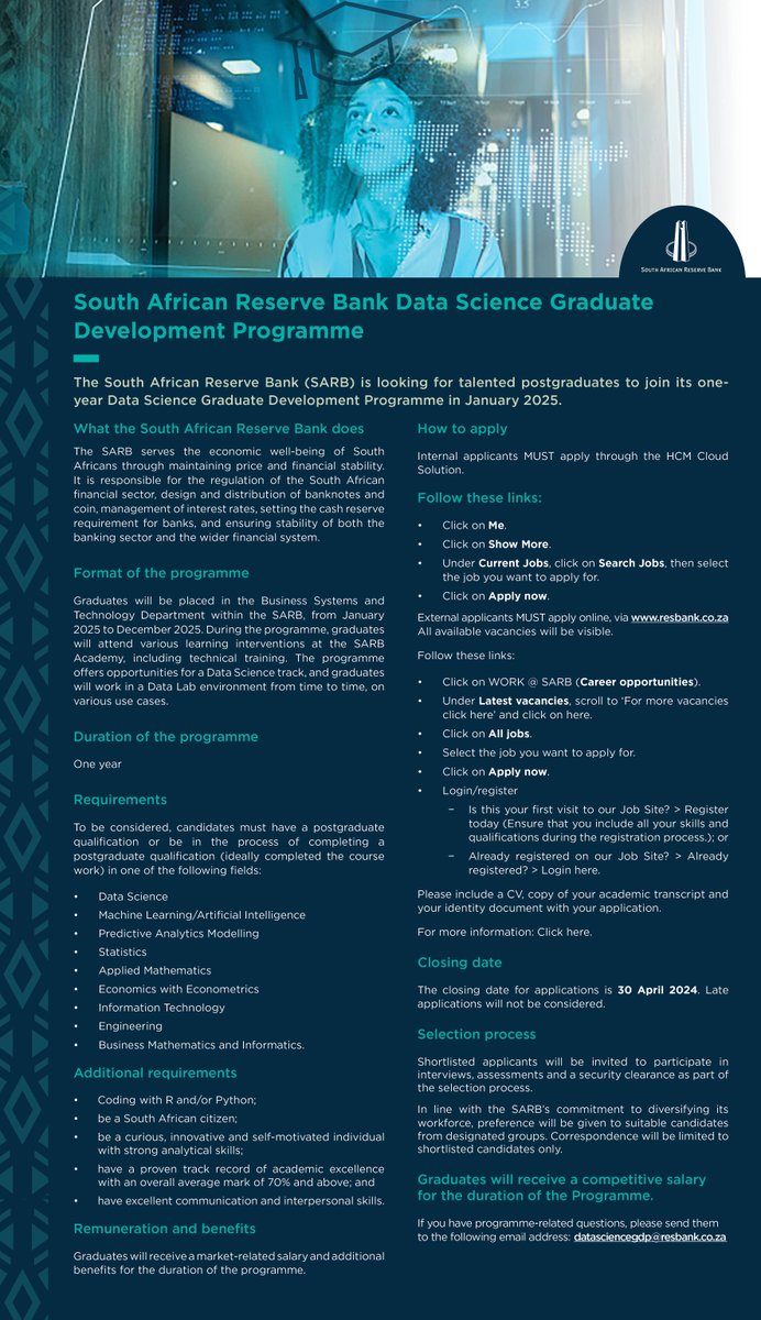 The South African Reserve Bank (SARB) is looking for talented postgraduates to join its one-year Data Science Graduate Development Programme, starting in January 2025. To apply, click here: bit.ly/3Uf9hqk. The closing date for applications is 30 April 2024.