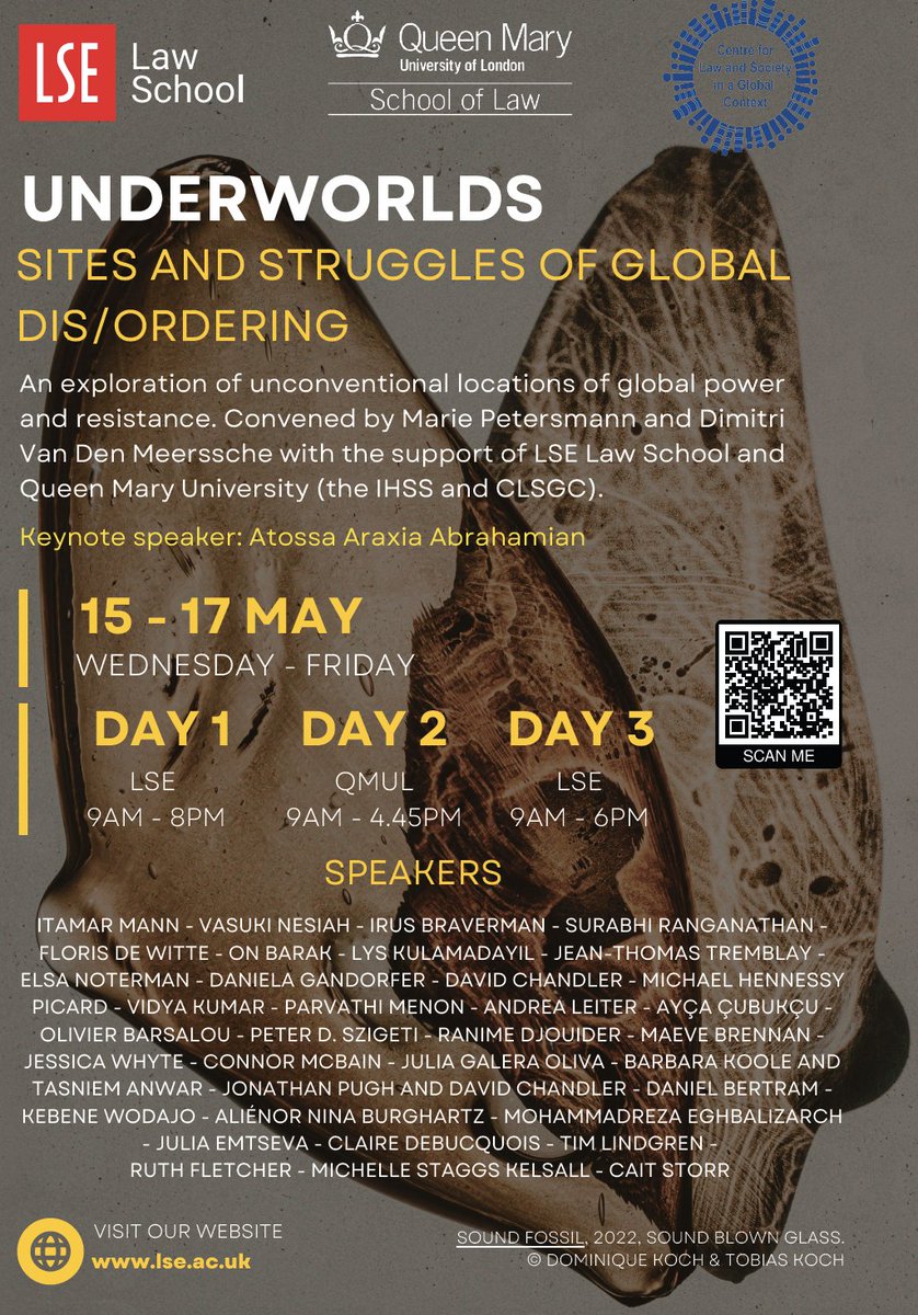 Registration open for the #Underworlds gathering @LSELaw & @clsgcQM on 15-17 May organised with @Dimitri_VdM. We have an amazing list of speakers and activities planned, with a keynote by @atossaaraxia. All welcome in London! Full program & registration: lselaw.events/event/underwor…