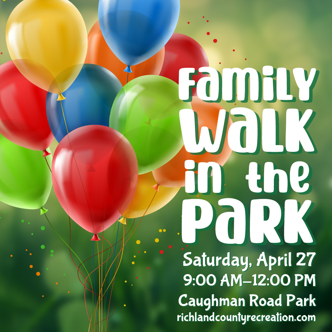 Don't forget! Family Walk in the Park Day is this Saturday, April 27th, from 9 a.m. to 12 p.m. at Caughman Road Park. This fantastically fun family event is not too be missed. Call the park for more info at (803) 783-0400. #WalkInTheParkDay #Realcolumbiasc #sodacitysc