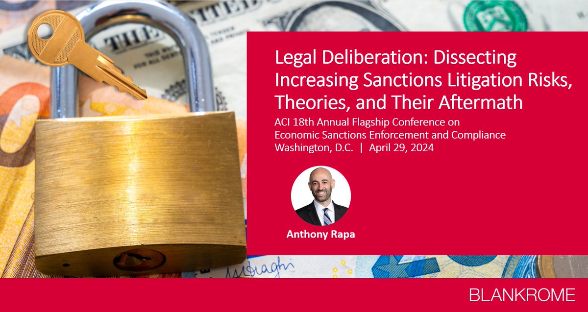 Next week, 4/29: With more #exportcontrols & other #sanctions, will litigation become the new normal? Anthony Rapa will discuss increasing litigation risks, theories & more @ACI_Conferences’ Conference on Economic Sanctions Enforcement and Compliance: bit.ly/4aJRtcw