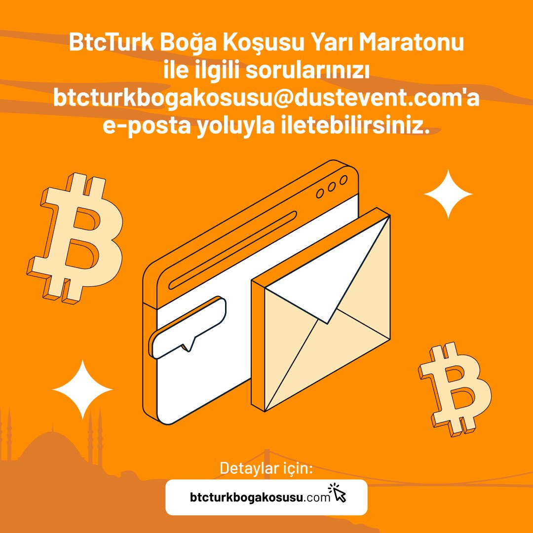 BtcTurk Boğa Koşusu Yarı Maratonu ile ilgili sorularınızı btcturkbogakosusu@dustevent.com'a e-posta yoluyla iletebilirsiniz. #BtcTurk #HepDahasıVar #BtcTurkBoğaKoşusu @BtcTurkKripto