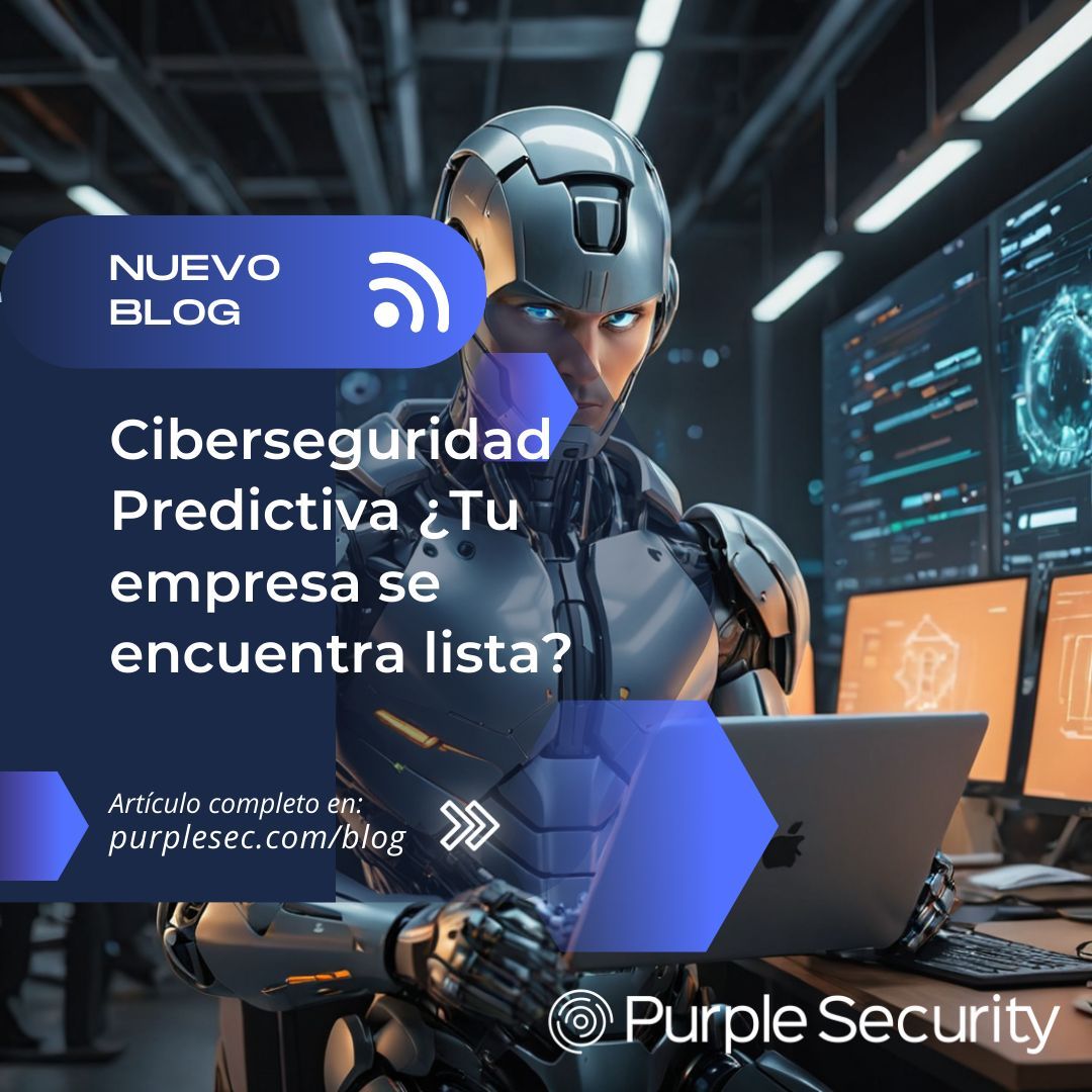 🛡️ Adelántate a los ciberataques con estrategias de ciberseguridad predictiva. Descubre cómo en nuestro último artículo! psec.ly/8sj #CiberseguridadPredictiva #InnovaciónSegura
