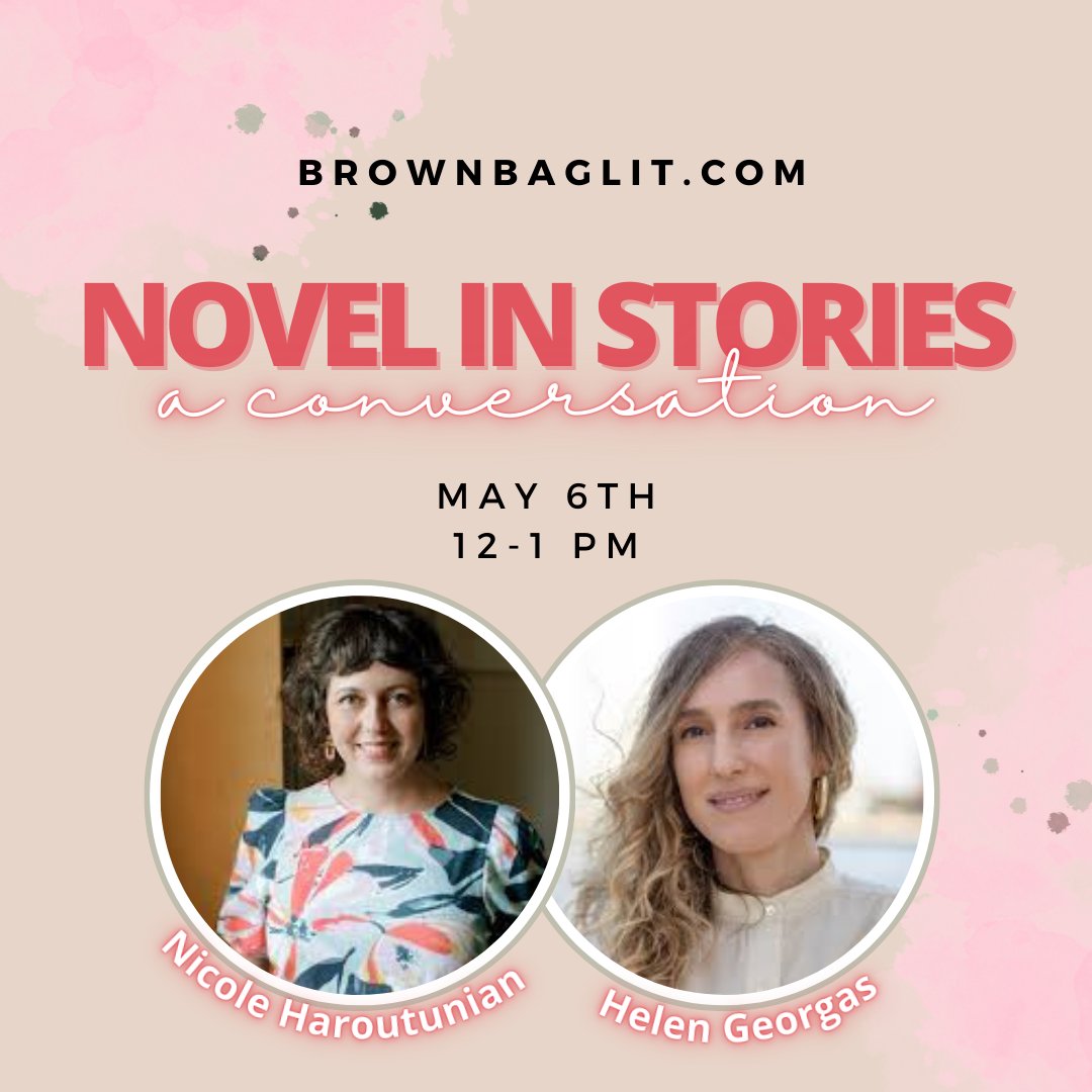 Our next Brown Bag Lit event is in two weeks from today! We look forward to welcoming Nicole Haroutunian, author of Choose this Now (@Noemi_Press), in conversation with Helen Georgas. brownbaglit.com/events